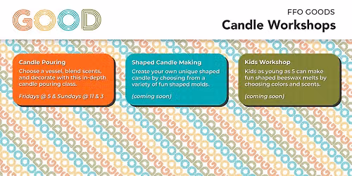 Candle Pouring Workshop