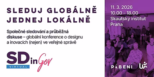 SLEDUJ glob\u00e1ln\u011b, JEDNEJ lok\u00e1ln\u011b. Service Desing in Gov - virtual