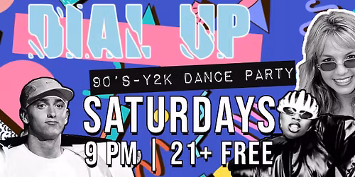 DIAL UP: 90s & Y2K Dance Party!
