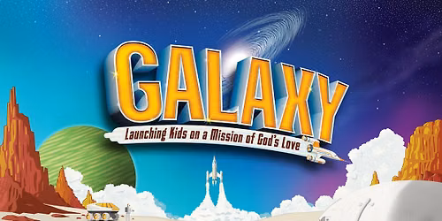 3-DAY GALAXY VACATION BIBLE CAMP