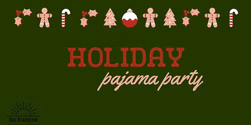 Holiday Pajama Party
