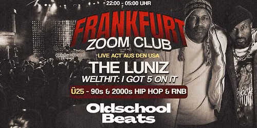 Oldschool Beats ft. Luniz @ Zoom Frankfurt