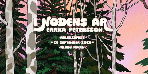 RELEASEFEST: I n\u00f6dens \u00e5r - Errka Petersson