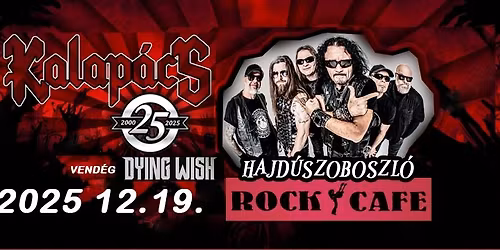 Kalap\u00e1cs 25 jubileumi koncert Hajd\u00faszoboszl\u00f3!