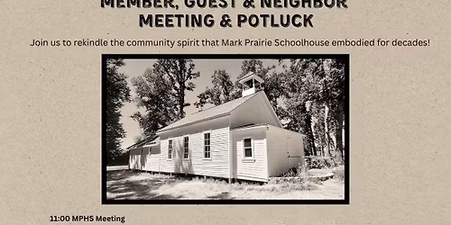 Member, Guest & Neighbor Meeting and Potluck!