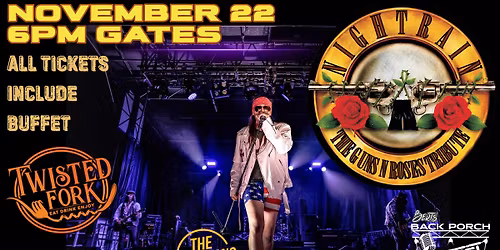 \ud83c\udf39THE GUNS N\u2019 ROSES TRIBUTE EXPERIENCE + THE MONSOONS - SAT NOV 22 at THE TWISTED FORK!