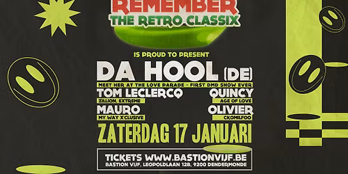 Remember the Retro Classix presents: DA HOOL (DE)