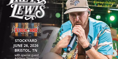 Trey Lewis w\/ special guest Addison Simmons live at Stockyard