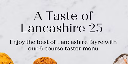 A Journey Through Lancashire - A 6-Course Tasting Menu Experience