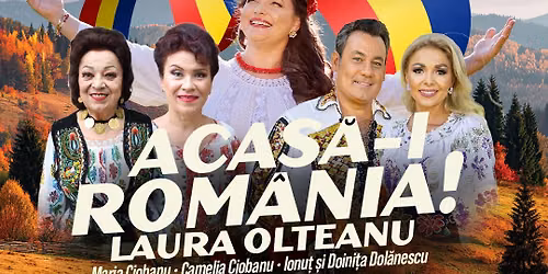 Acasa-i Romania \u2013 Spectacol - eveniment la Sala Palatului 