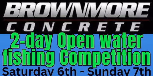 Brownmore Concrete 2 day fishing Competition