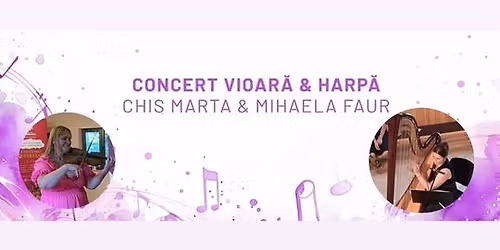 Recital educativ de vioar\u0103 & harp\u0103 (0-3 ani)