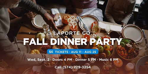 LaPorte County Fall Dinner Party