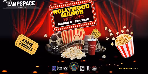 Camp Space - Hollywood Manor Deux 
