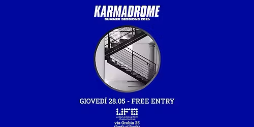 Karmadrome: Summer Sessions 2026 DJset @Ufo Milano