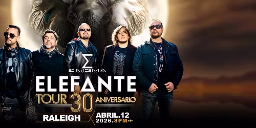ELEFANTE 30 ANIVERSARIO TOUR EN RALEIGH