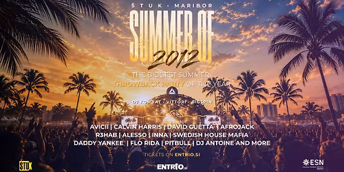 THE SUMMER OF 2012 (NAJVE\u010cJI POLETNI THROWBACK DOGODEK LETA)
