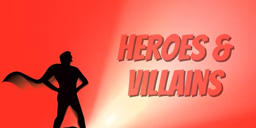 Heroes and Villains - San Antonio