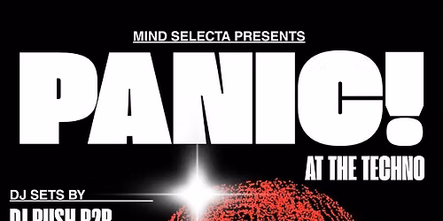 PANIC! At the Techno