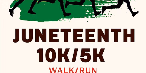 Juneteenth 10K\/5K Walk\/Run