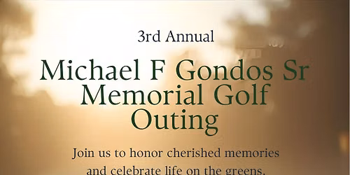 3rd Annual Memorial Golf Outing