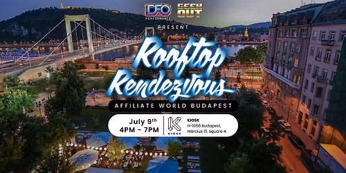 Rooftop Rendezvous Budapest | Affiliate World Europe 2026