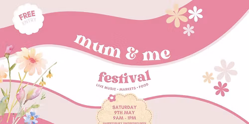 Mum & Me Festival