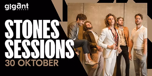 Stones Sessions | GIGANT, Apeldoorn