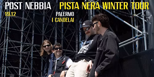 Post Nebbia - Pista Nera Winter Tour - I Candelai - Palermo