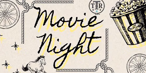 RANCH MOVIE NIGHT