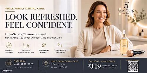 UltraSculpt Launch  at Smile Family Dental Care
