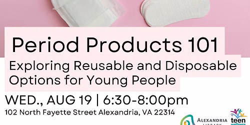 Period Products 101: Exploring Options for Young People