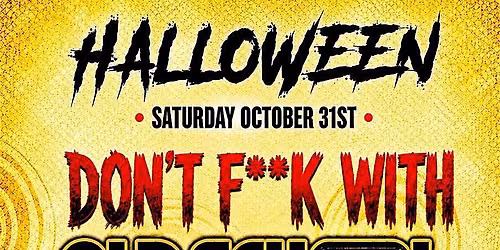 Don't F**K With The Old School Halloween