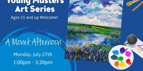 Young Masters Art Series - A Monet Afternoon