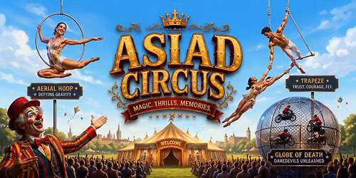 ASIAD CIRCUS - NIKOL AHMEDABAD