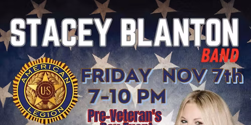 SPECIAL EVENT - STACEY BLANTON BAND Pre-Veterans Day Concert