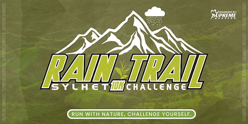 RAIN-TRAIL SYLHET 10K CHALLENGE