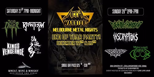 END OF YEAR PARTY! MELBOURNE METAL NIGHTS - 2 day Metal Festival