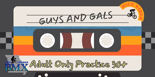Guys and Gals- Adult only 30+ practice night