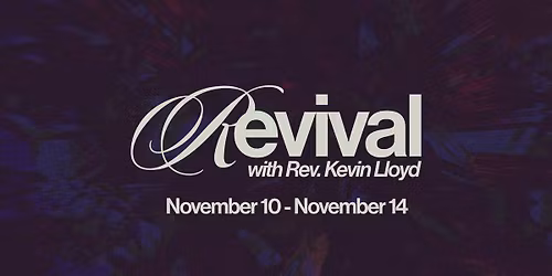 Revival with Rev. Kevin Lloyd