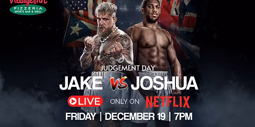 Netflix and MVP present Jake vs Joshua! 12\/19\/25