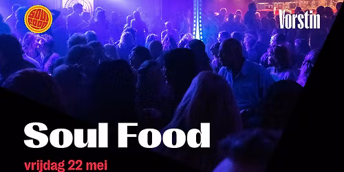 Soul Food | Vorstin