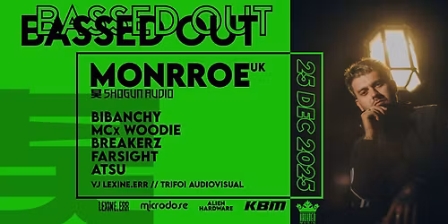 Bassed Out: Monrroe