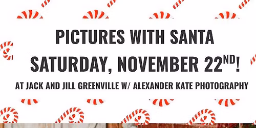 Santa Visits Jack & Jill in Greenville