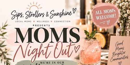 Mom's Night OUT - We're in our Wellness Era