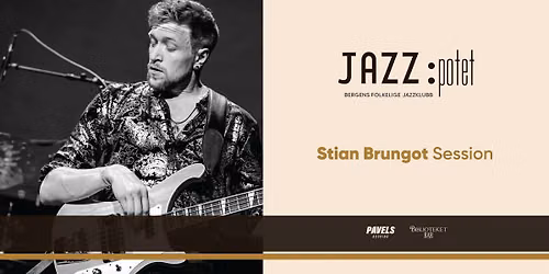 JAZZ:potet - Stian Brungot Session - 7. November