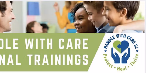 Handle with Care Regional Trainings - Pee Dee