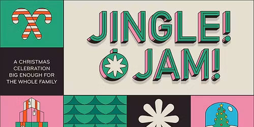 Jingle Jam - a FREE and fun family Christmas event!