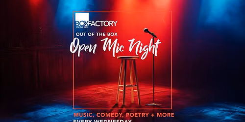 Out of the Box Open Mic Night (Every Wednesday)