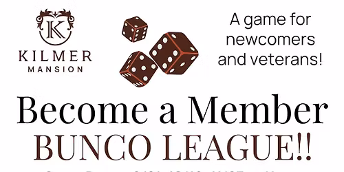 Bunco at Kilmer Mansion!